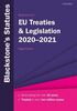 Blackstone's EU Treaties & Legislation 2020-2021 (Blackstone's Statute Series)