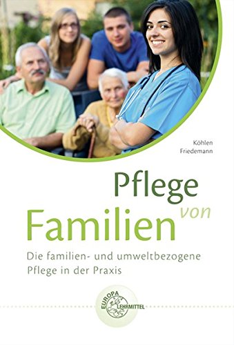 Pflege von Familien - Marie-Luise Friedemann Christina Köhlen Kartoniert (TB)