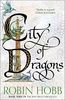 City of Dragons (The Rain Wild Chronicles, Band 3)