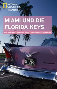 Miami und die Florida Keys