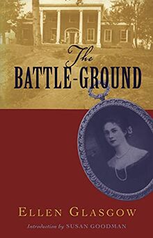 The Battle-Ground (Classics of Civil War Fiction)