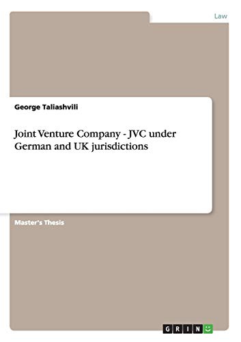 Joint Venture Company - JVC under German and UK jurisdictions