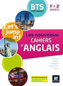 Let's Jump In! : Les Nouveaux Cahiers D'anglais BTS Tertiaires 1re & 2e ...