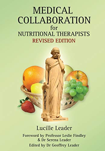 Medical Collaboration for Nutritional Therapists (Medical Collaboration for Nutritional Therapists: Revised Edition)
