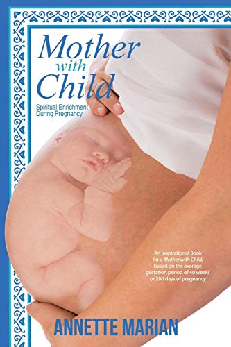 Mother with Child: Spiritual Enrichment During Pregnancy