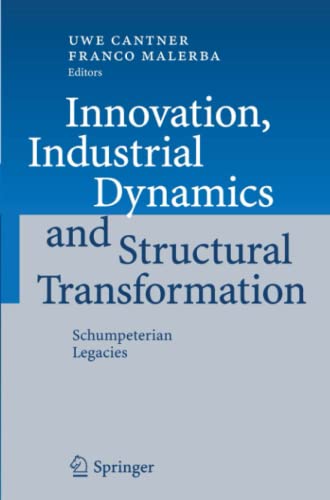 Innovation, Industrial Dynamics and Structural Transformation: Schumpeterian Legacies