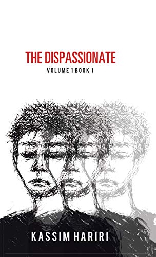 The Dispassionate: Volume 1 Book 1