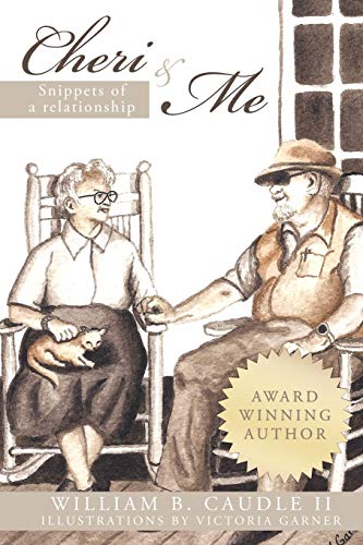 Cheri and Me: Snippets of a Relationship