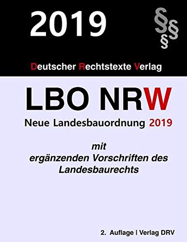 Landesbauordnung Nordrhein-Westfalen: LBO NRW 2019