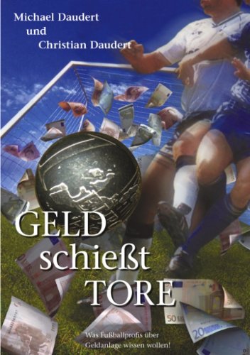 Geld schiesst Tore