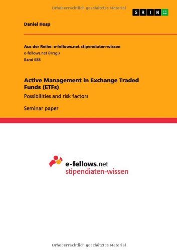 Active Management in Exchange Traded Funds (ETFs): Possibilities and risk factors