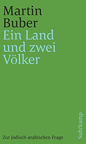 Ein Land und zwei Völker: Zur jüdisch-arabischen Frage