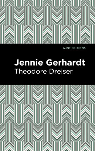 Jennie Gerhardt (Mint Editions―Literary Fiction)