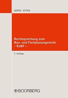 Rechtsprechung zum Bau- und Fachplanungsrecht - RzBF -