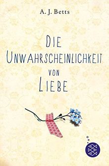 Die Unwahrscheinlichkeit von Liebe