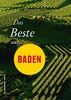 Das Beste aus Baden (Lieblingsplätze im GMEINER-Verlag)