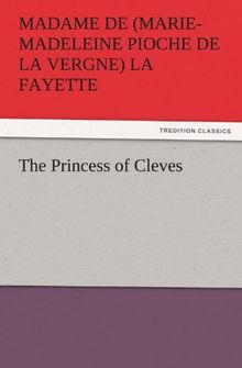 The Princess of Cleves (TREDITION CLASSICS)