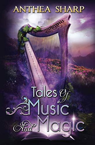 Tales of Music and Magic (Sharp Tales, Band 2)