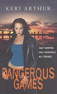 Dangerous Games (Riley Jenson Guardian)