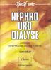 Néphro Uro Dialyse. L'infirmière en néphrologie, urologie et dyalise (Obkectif Soins)