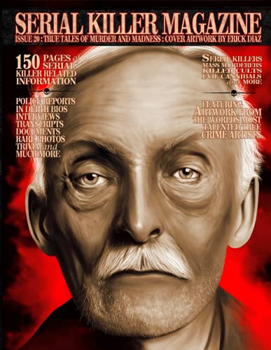 James Gilks Issue 20 Of Serial Killer Magazine
