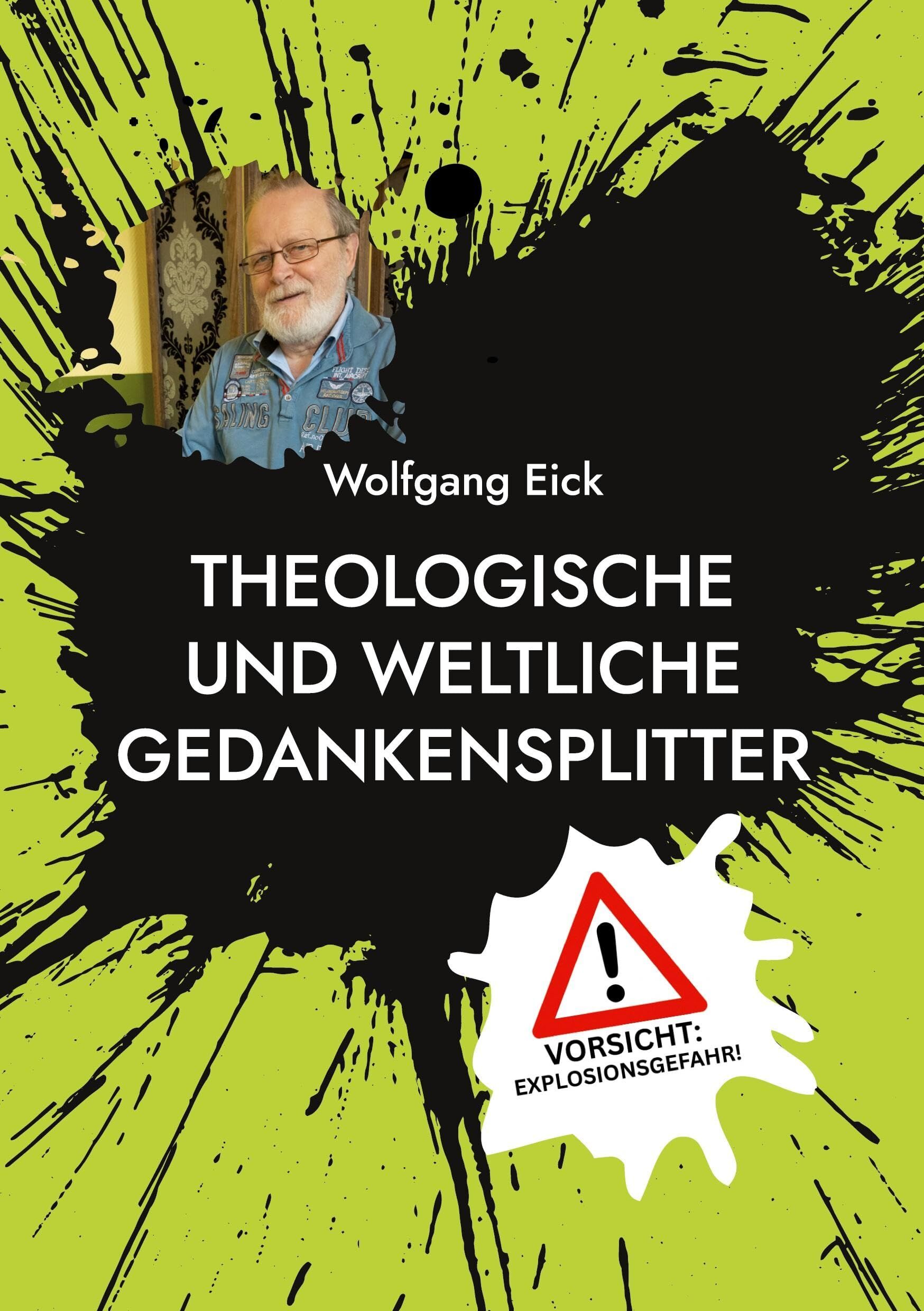 Theologische und weltliche Gedankensplitter