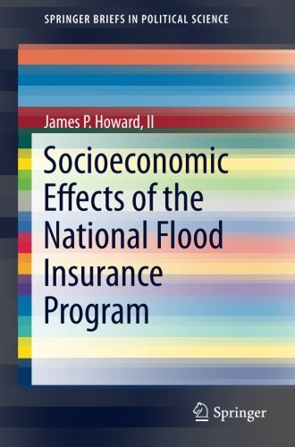 Socioeconomic Effects of the National Flood Insurance Program (SpringerBriefs in Political Science)