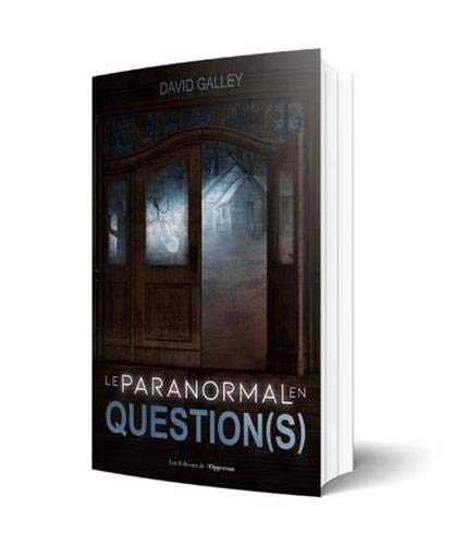 L'opportun Eds De Le Paranormal En Question(S) - David Galley - Broché - Guide - Image 3