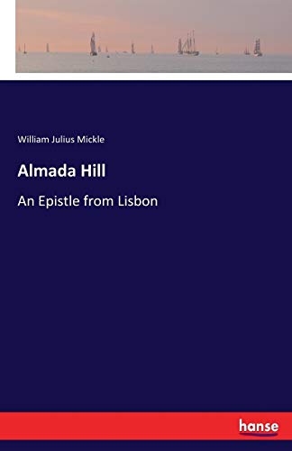 Almada Hill: An Epistle from Lisbon