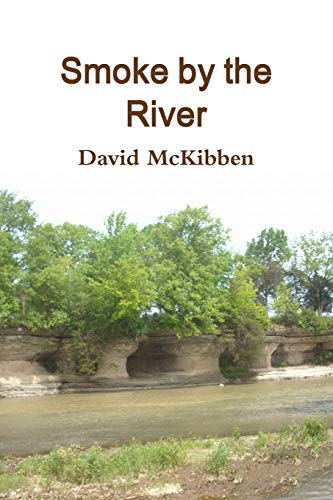 Smoke by the River