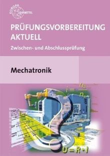 Prüfungsvorbereitung Aktuell Mechatronik