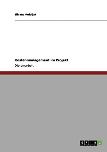 Kostenmanagement im Projekt