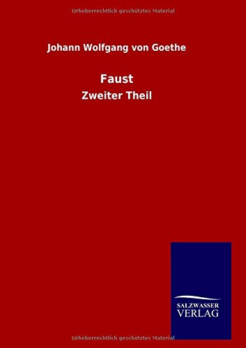Faust: Zweiter Theil