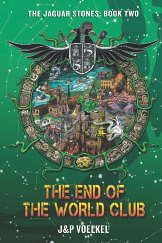 The End of the World Club (Jaguar Stones Series, Band 2)