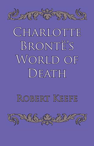 Charlotte Bronte's World of Death