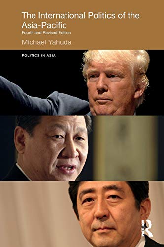 The International Politics of the Asia-Pacific (Politics in Asia)