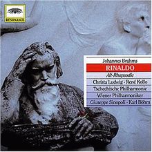 Johannes Brahms: Rinaldo (op. 50) - Kantate für Tenor, Männerchor und Orchster nach J. W. Goethe/ Alt-Rhapsodie (op. 53)