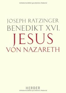 Jesus von Nazareth: Erster Teil. Von der Taufe im Jordan bis zur Verklärung