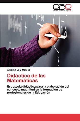 Didáctica de las Matemáticas: Estrategia didáctica para la elaboración del concepto magnitud en la formación de profesionales de la Educación