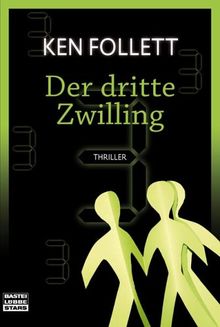 Der dritte Zwilling.