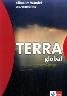 TERRA global : Klima im Wandel