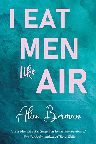 I Eat Men Like Air