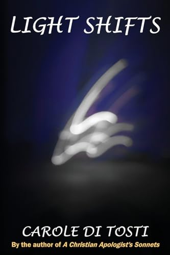 Light Shifts: Sonnets