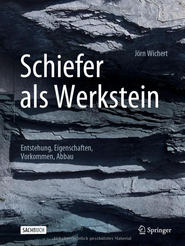 Schiefer als Werkstein: Entstehung, Eigenschaften, Vorkommen, Abbau