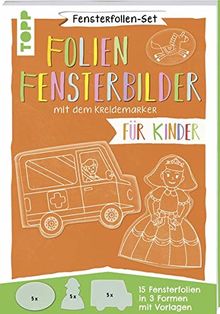 Fensterfolien-Set - Folien-Fensterbilder mit dem Kreidemarker - Für Kinder: 15 Fensterfolien zum Bemalen in 3 Formen (Prinzessin, Auto, Oval) mit Vorlagen in Originalgröße. Mit Anleitung.