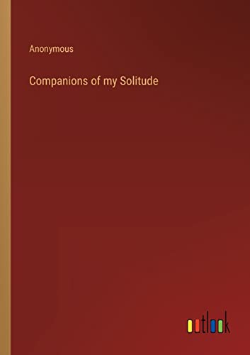 Companions of my Solitude