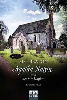 Agatha Raisin und der tote Kaplan: Kriminalroman (Agatha Raisin Mysteries, Band 13)