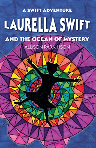 Laurella Swift and the Ocean of Mystery (A Swift Adventure)