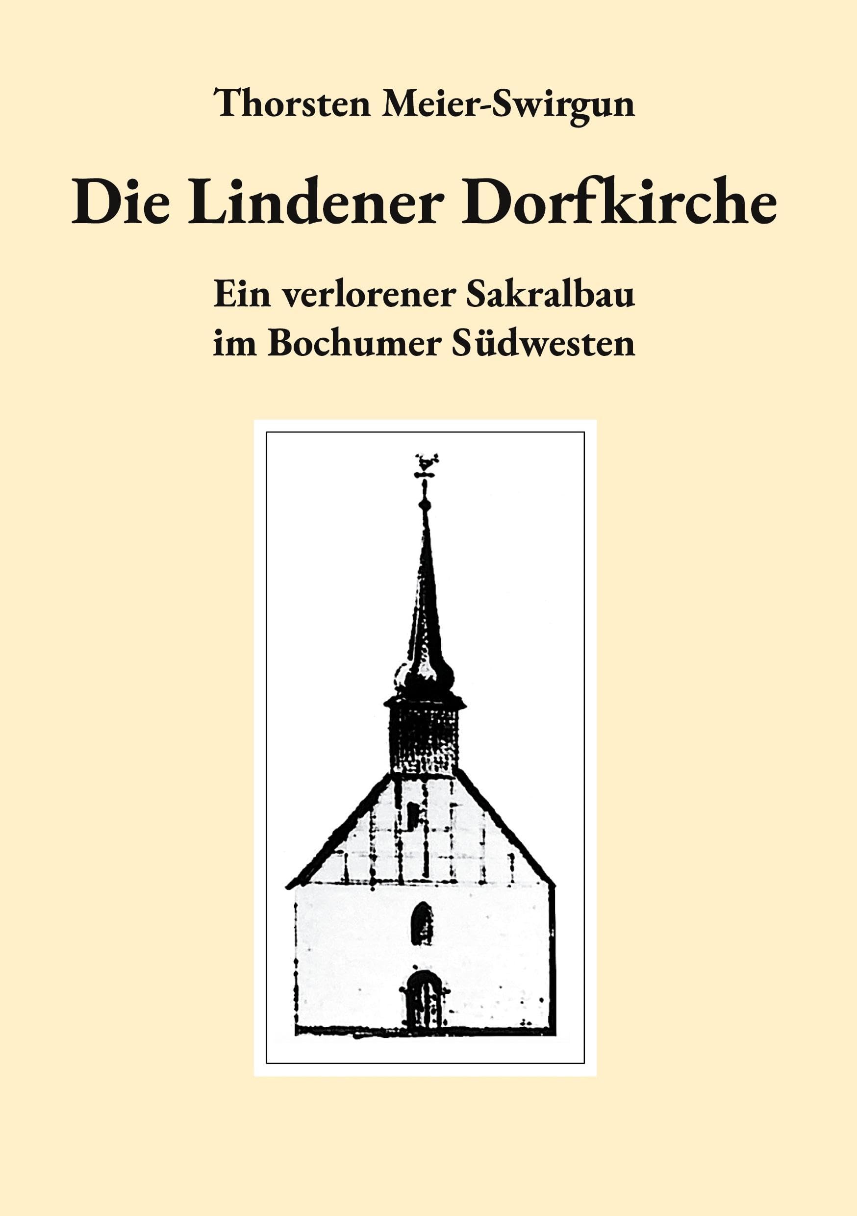 Die Lindener Dorfkirche: Ein verlorener Sakralbau im Bochumer Südwesten