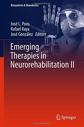 Emerging Therapies in Neurorehabilitation II (Biosystems & Biorobotics)